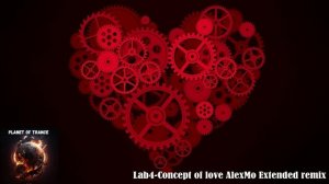 Lab4-Concept of love AlexMo Extended remix