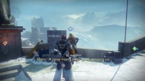 Idle Dialogue, Felwinter Peak | Shiro: "A New Iron Lord Walks Among Us" | Rise of Iron