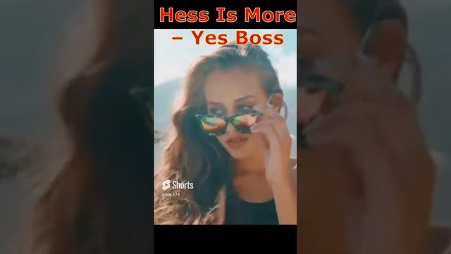 Hess is more yes boss