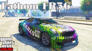 НОВЫЙ ДРИФТ FATHOM FR36 GT В GTA ONLINE (ТЮНИНГ И ОБЗОР ПО ФАНУ)