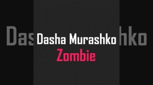 Dasha Murashko - Zombie (album cover)