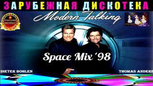 Space Mix '98. Modern Talking .