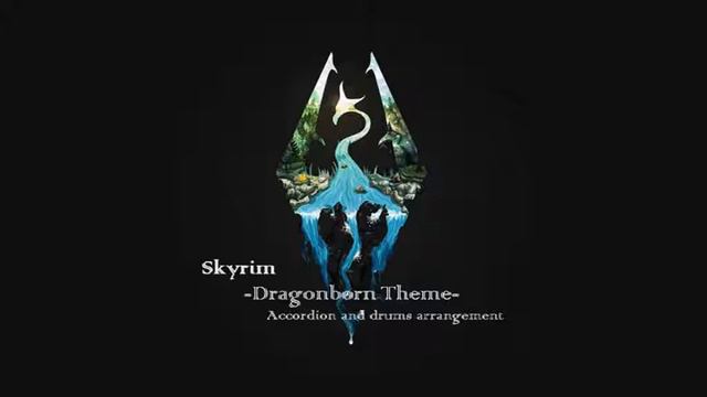 Skyrim Dragonborn Theme -accordion&drums- смотреть онлайн