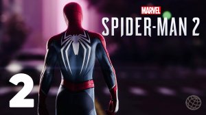 SPIDER-MAN 2 ПРОХОЖДЕНИЕ НА РУССКОМ БЕЗ КОММЕНТАРИЕВ - ЧАСТЬ 2 ➤ MARVEL ЧЕЛОВЕК ПАУК 2 - ЧАСТЬ 2