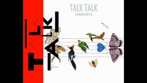 Talk Talk   1986-05-07   Live at Hammersmith Odeon, London (England)