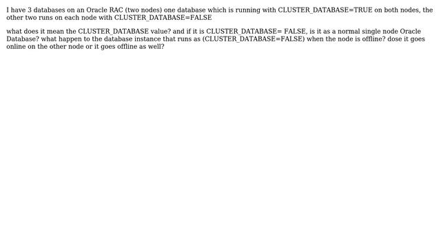 Databases: cluster_database TRUE/FALSE what does it mean in Oracle RAC? смотреть онлайн