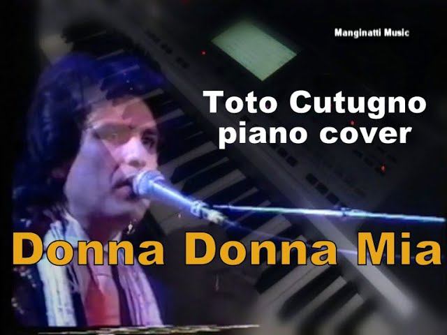 Donna Donna Mia - Toto Cutugno Piano Cover