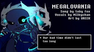MEGALOVANIA「Undertale FanVocal」1 hour | One Hour of...