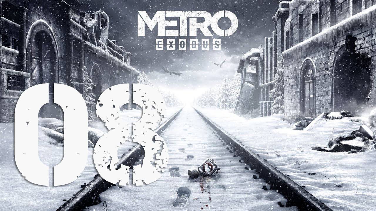 Metro Exodus. Серия 08 (Весна, Ямантау)