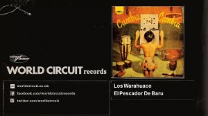 Los Warahuaco - El Pescador De Baru (Official Audio)