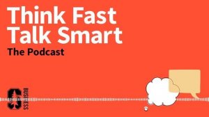 Ep. 107, Think Faster, Talk Smarter: How to Speak Successfully When You're Put on the Spot