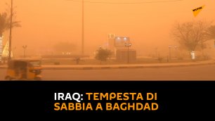 Iraq: tempesta di sabbia a Baghdad