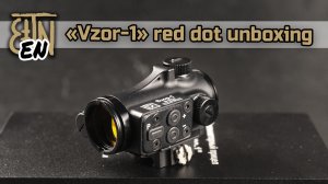 "Vzor-1" red dot unboxing