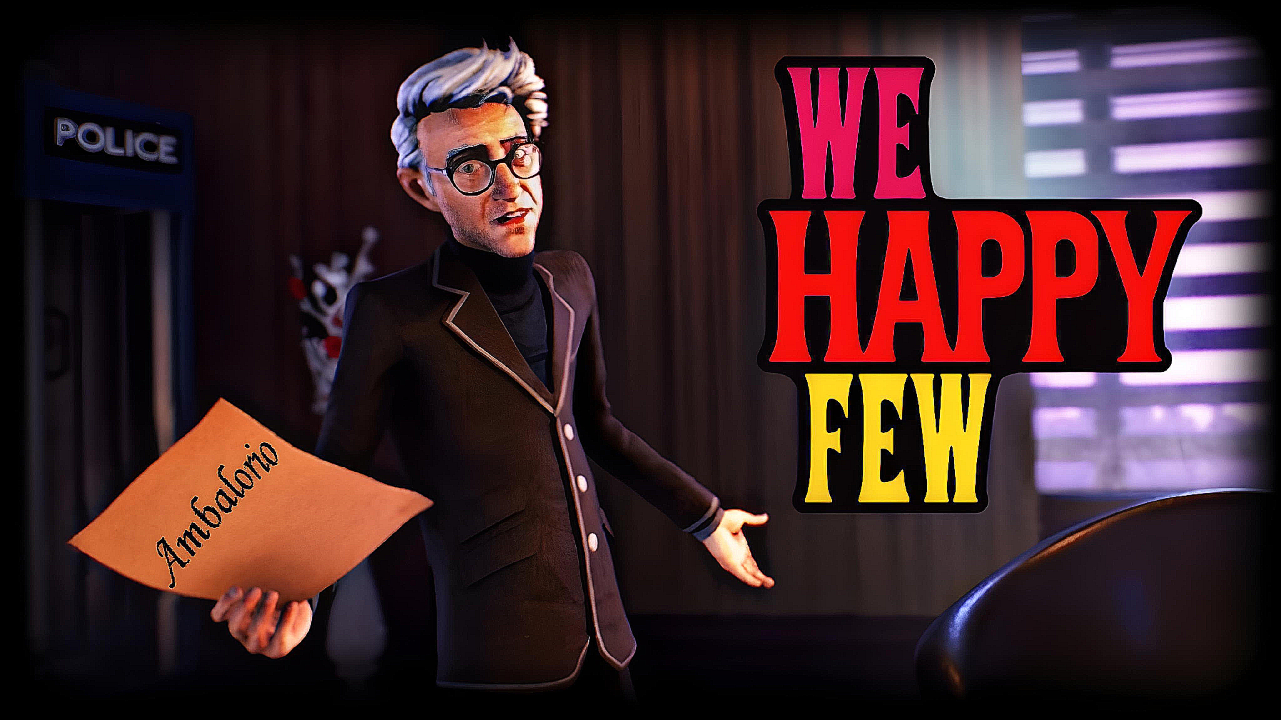 СЕРЬЕЗНЫЕ ЛЮДИ и ДЕЛА - We Happy Few V9