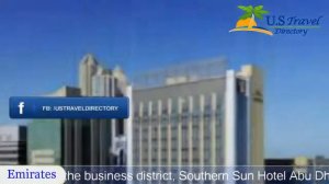 Southern Sun Hotel Abu Dhabi - Abu Dhabi Hotels, UAE
