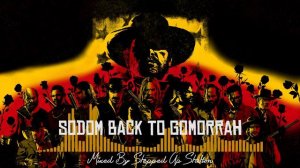 RDR2 Soundtrack (Mission #36 Cinematic Mix) Sodom Back To Gomorrah