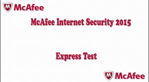 McAfee Internet Security 2015 - Express Test