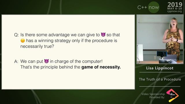 The Truth of a Procedure in Programming - Lisa Lippincott - CppNow 2019