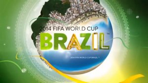 2014 FIFA World Cup Brazil ™ Intro