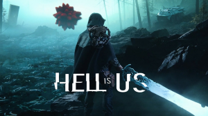 Hell is Us  Русский трейлер  Игра 2023