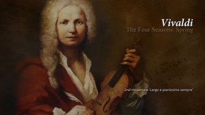 Vivaldi - The 4 Seasons - Spring