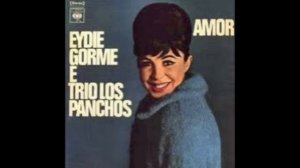 Eydie Gorme Y Trio Los Panchos - "Piel Canela"