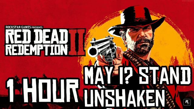 Red Dead Redemption 2 - Soundtrack "May I? stand unshaken" | 1 Hora смотреть онлайн