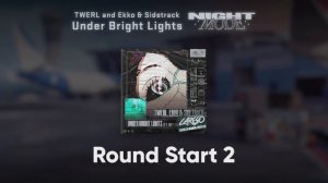 TWERL and Ekko & Sidetrack, Under Bright Lights CS2 Music Kit | MVP & Other songs
