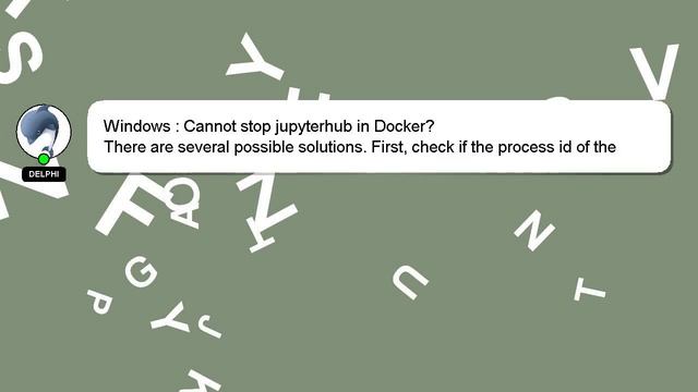 Windows : Cannot stop jupyterhub in Docker? смотреть онлайн