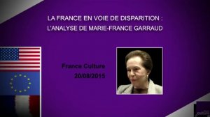 Vidéo Choc de Marie-France Garaud sur France culture !