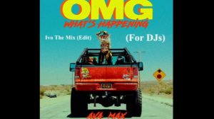 Ava Max - OMG What's Happening (Extended Mix)