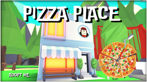 PIZZA PLACE - АДОПТ МИ ОБУСТРАИВАЕМ ПИЦЦЕРИЮ В ADOPT ME ROBLOX