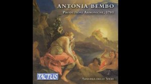 Antonia Bembo (c.1640–c.1720)- Produzioni Armoniche, 1701 [Armonia delle Sfere] [1/3]