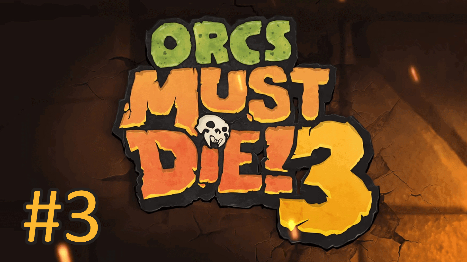 Прохождение Orcs Must Die! 3 - Часть 3. Боковой вход (кооператив)