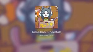 Tem Shop- Undertale cover | Crystall