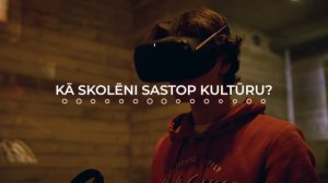 Programma “Latvijas skolas soma” – skolēnu sastapšanās ar kultūru