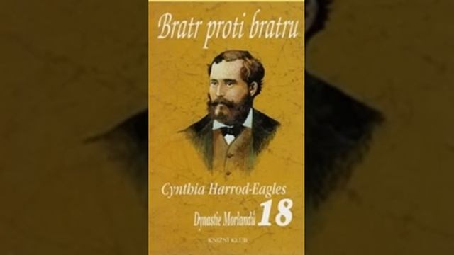 Cynthia Harrod-Eagles-Dynastie Morlandů 18/Bratr proti bratru 1/2 смотреть онлайн