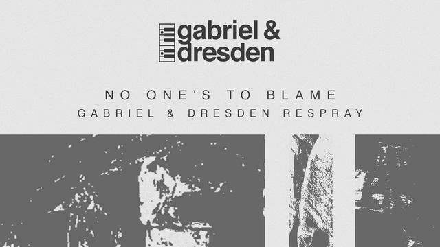 Gabriel & Dresden feat. Sub Teal - No One's To Blame (Dylhen Remix - Gabriel & Dresden Respray) смотреть онлайн