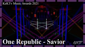 One Republic - Savior - KeKTv Music Awards 2021