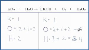 How to Balance KO2 + H2O = KOH + O2 + H2O2