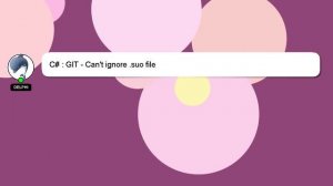 C# : GIT - Can't ignore .suo file