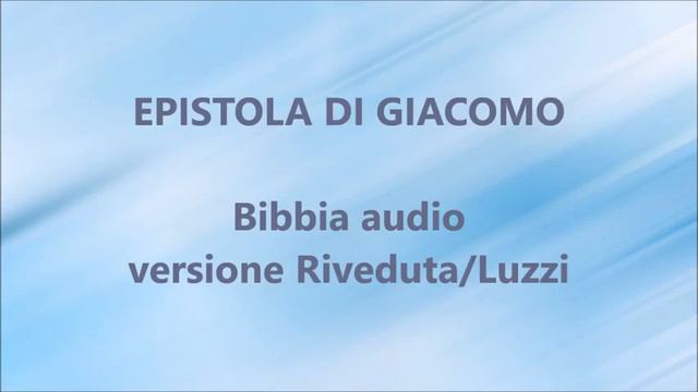20 Bibbia audio   Epistola di Giacomo