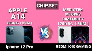 Redmi K40 Gaming edition vs iphone 12 Pro