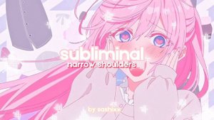 саблиминал на узкие плечи(⁠ﾉ⁠◕⁠ヮ⁠◕⁠)⁠ﾉ⁠*⁠.⁠✧
