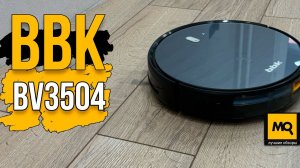 BBK BV3504 обзор и тесты робот-пылесоса с влажной уборкой и Алисой