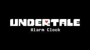 Good Night | Undertale Alarm Clock Musik
