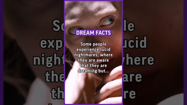 Some people experience lucid nightmares, where they are aware that they are dreaming… #dream #facts