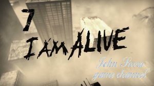 I am Alive - 7 серия - Корабль
