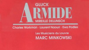 Gluck: Armide / Act 3: 41. "Ô ciel! Quelle horrible menace!" (Live)