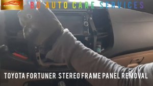 Toyota fortuner stereo frame panel removal 2013.